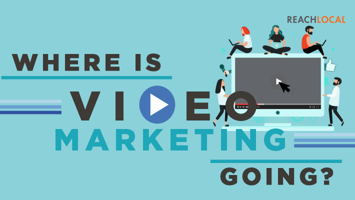 Video Marketing ReachLocal