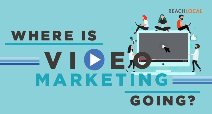Video Marketing ReachLocal