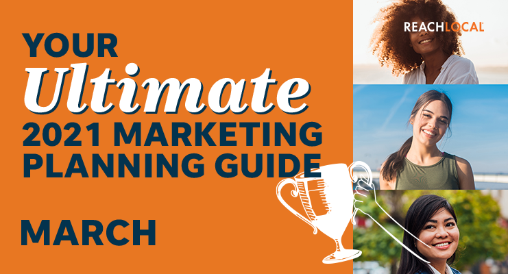March 2021 Marketing Guide