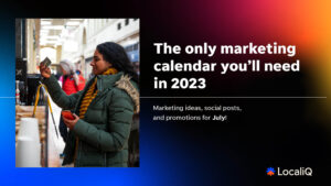 Your Essential Marketing Guide: July 2023