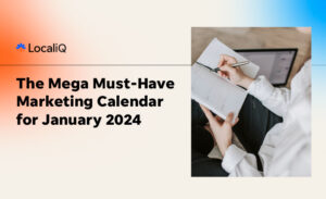 The Mega Must-Have Marketing Calendar: January 2024